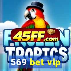 569 bet vip